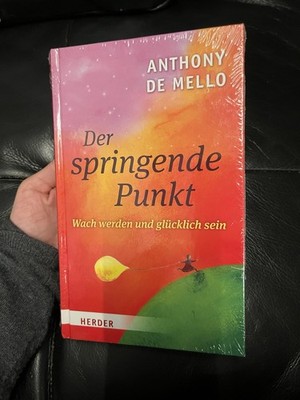 Der springende Punkt | Anthony de Mello | Wach werden und glücklich sein | Buch