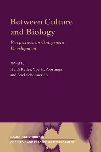 Between Culture and Biology by Heidi Keller, Ype H. Poortinga... - 9780521794527