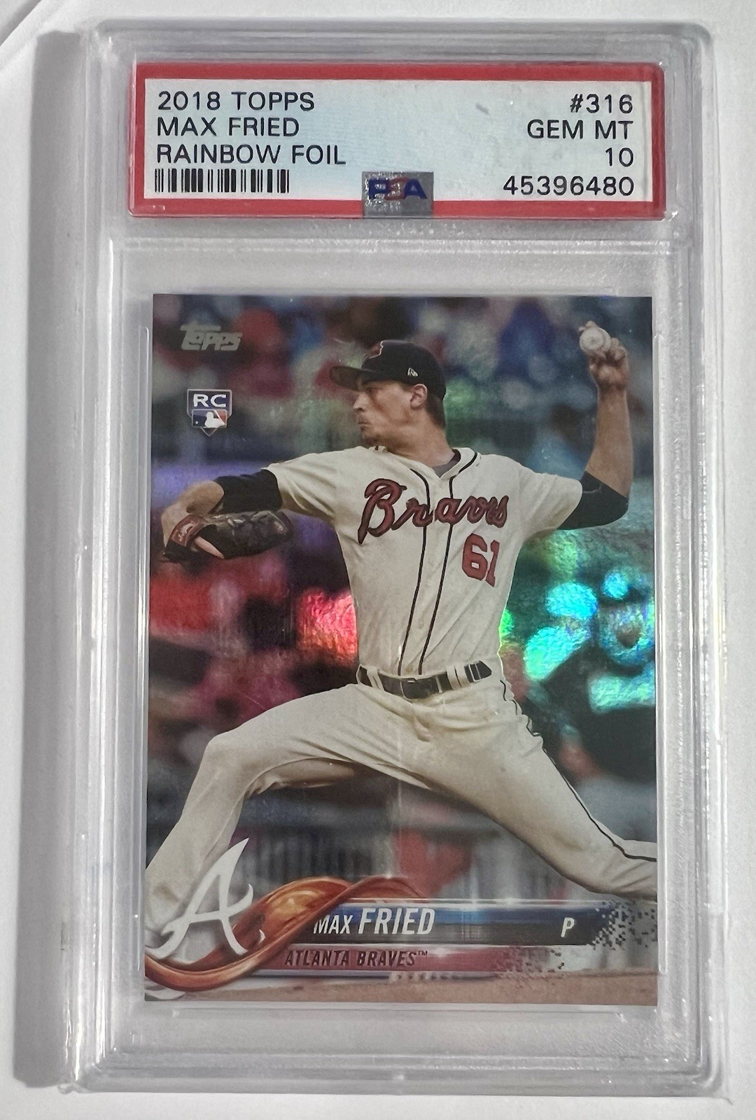 2018 Topps - Max Fried #316 Rainbow Foil (RC) PSA 10 GEM MT