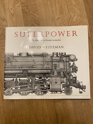 SUPERPOWER The Making of a Steam Locomotive Hardcover / Zustand sehr gut