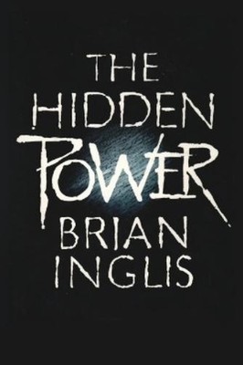 Brian Inglis The Hidden Power (Taschenbuch)