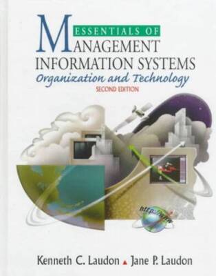 Essentials of Management Information Systems: Organization and Technology - GOOD
