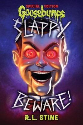 Slappy, Beware! (Goosebumps Special Edition) Stine, R. L. hardcover Very Goo...