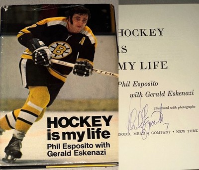 PHIL ESPOSITO SIGNED BOOK AUTOBIOGRAPHY HOCKEY IS MY LIFE 1ST EDITION HC AUTO