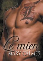 Mary Calmes (U. A.) | Le Mien | Taschenbuch | FranzöSisch (2016)