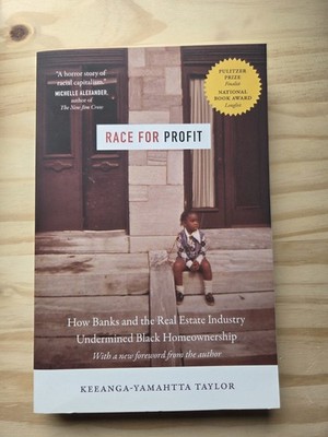 Race for Profit - Trade Paperback By Keeanga-Yamahtta Taylor - African American