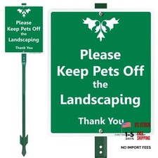 12 x 10 inch  Please Keep Pets Off The Landscaping - Thank You  white, green