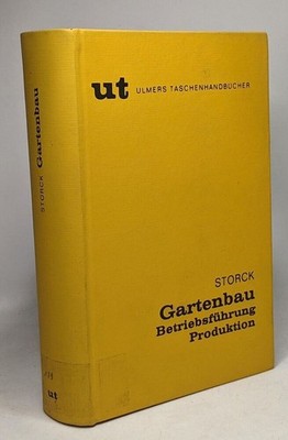 Gartenbau betriebsführung produktion - Ulmer Taschenhandbücher | Storck | Guter Zustand