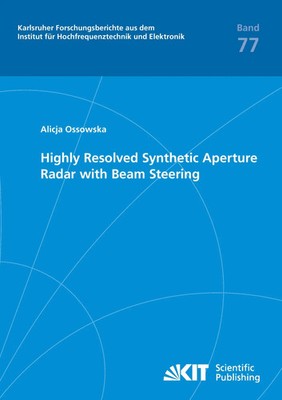 Alicja Ossowska | Highly Resolved Synthetic Aperture Radar with Beam Steering