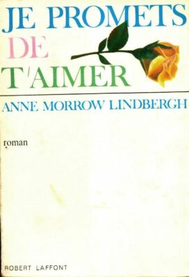 Ich verspreche dich zu lieben - Anne Lindbergh-Mo... - V506757