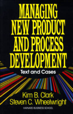 Managing New Product and Process Development: Text and Cases - Hardcover - GOOD