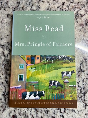 Miss Read: Mrs. Pringle Of Fairacre Paperback Houghton Mifflin 2001