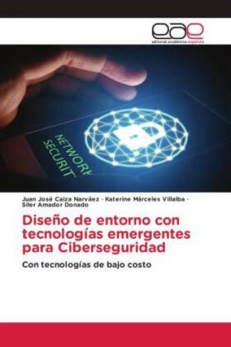 Thumbnail - Diseño De Entorno Con Tecnologías Emergentes Para Ciberseguridad Con