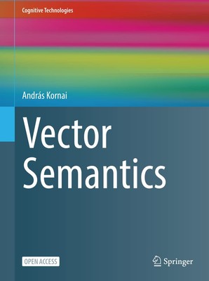 Vector Semantics (Cognitive Technologies)