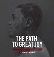 Ntsikelelo Mzibomvu | The Path To Great Joy. | Buch | Englisch (2018) | Gebunden