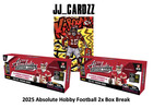 2025 Absolute NFL Hobby 2x Box Break - Random Team - Live Auction (Spot 31)