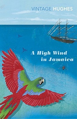 A High Wind in Jamaica (Vintage Hughes) by Hughes, Richard 0099437430