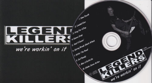 LEGEND KILLERS We're Workin' On It (CD 2006) Garage Rock Punk Canada 10 Songs - Picture 1 of 2
