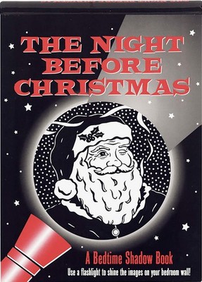 The Night Before Christmas: A Bedtime Shadow Book (Activity Books) (Shadow B...