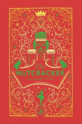 The Tale of the Nutcracker Alexandre Dumas