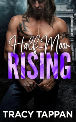 Half-Moon Rising Tracy Tappan Taschenbuch Englisch 2023 B. Reed Publishing