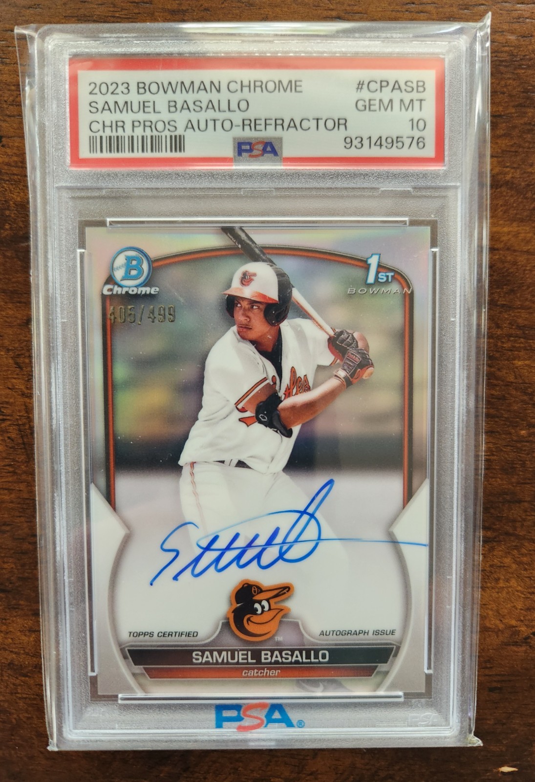 Samuel Basallo 2023 1st Bowman Chrome Auto Refractor /499 - PSA 10 Gem Mint