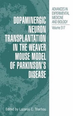 Dopaminergic Neuron Transplantation in the Weaver Mouse Model of Parkinsons Dise