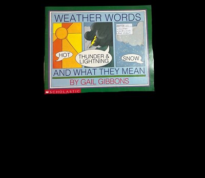 Weather Words and What They Mean by Gail Gibbons 1990 Vtg Children's Book