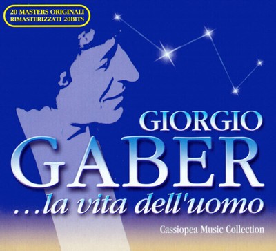 CD Giorgio Gaber La Vita Delluomo DIGIPACK, STILL SEALED NEW OVP Cassiopea
