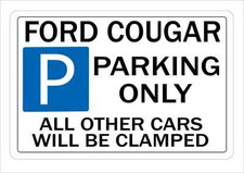 FORD COUGAR Parking SIgn Wall Plaque Make Ideal Gift