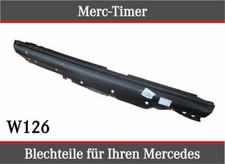Mercedes W126 S-Klasse 79-91 Schweller Seiten Reparaturblech Links Fahrerseite