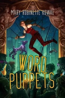Word Puppets Paperback Mary Robinette Kowal