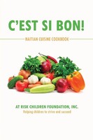 C'est Si Bon! Haitian Cuisine Cookbook Inc. At Risk Children Foundation Buch