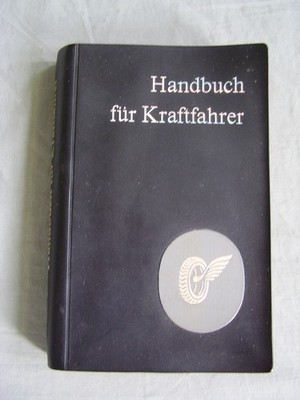 Handbuch für Kraftfahrer, Deutscher Militärverlag Berlin 2. Auflage 1968