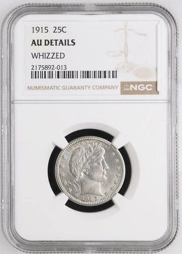 1915 P 90% Silver Barber Head 25 Cent Coin Certified NGC AU Details Whizzed