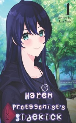 Mair - Harem Protagonist's Sidekick Band 1 - Neues Taschenbuch oder Softb - J555z