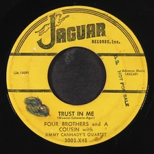 FOUR BROTHERS & A COUSIN: trust in me / whistle stop blues JAGUAR 7" Single