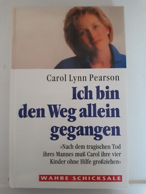 Ich bin den weg allein gegangen-C.l.Pearson-Weltbild-1996-Wahre Schicksale-225 S