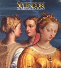 Splendori Al Museo Diocesano. Arte Ambrosiana Dal Iv Al Xx Secolo P. Biscottin