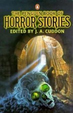 Horror Stories, the Penguin Book of by Various