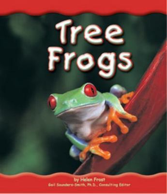 Tree Frogs (Pebble Books) by Helen Frost