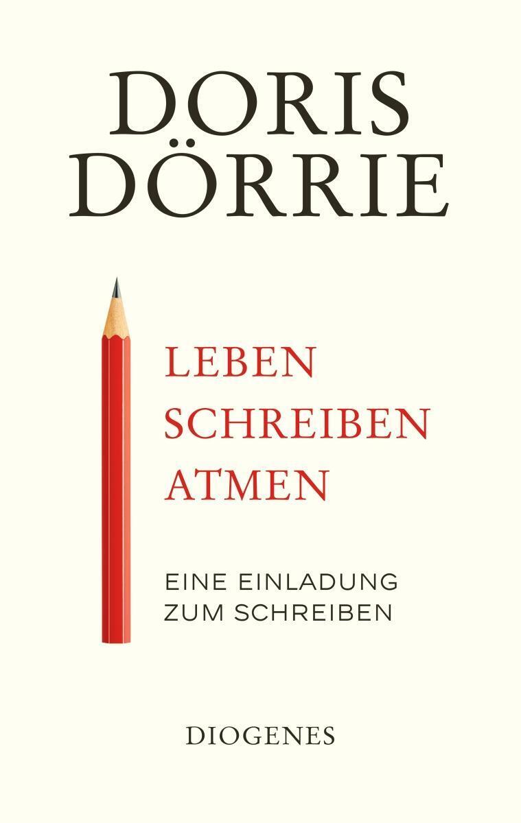 Thumbnail - Leben, Schreiben, Atmen | Doris Dörrie | Eine Einladung Zum Schreiben