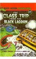 Class Trip from the Black Lagoon (Black Lagoon Adventures (Pb))