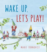 Marit Tornqvist - Wake Up Let's Play! - Board Book - F31Z