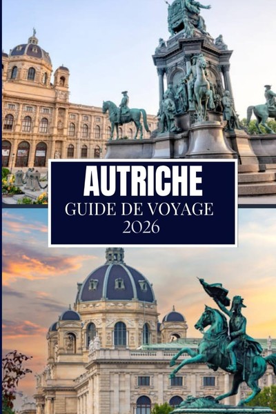 Autriche Guide DE Voyage 2026: TréSors CachéS Et Conseils-image