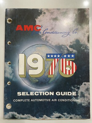 Vintage Original Auto 1976 AMC Air Conditioning Co Selective Guide 95+ Pgs