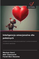Meriem Garci (U. A.) | Inteligencja Emocjonalna Dla Po¿O¿Nych | Taschenbuch