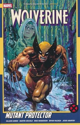 Wolverine by Saladin Ahmed Vol. 3: Mutant Protector TPB Graphic Novel