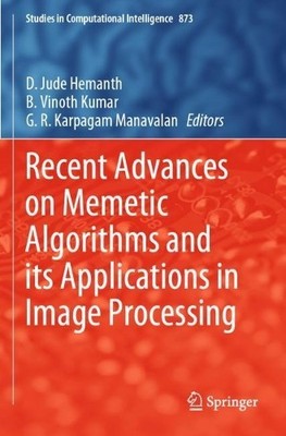 Recent Advances on Memetic Algorithms and its Applications in... - 9789811513640