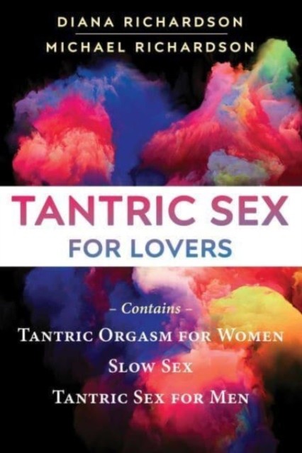 Tantric Sex for Lovers by Diana Richardson PAPERBACK 9781644119563